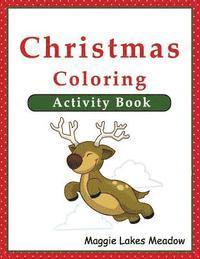 Maggie Lakes Meadow - Christmas Coloring Activity Book, Häftad. Tillgänglighet: Lägg i varukorg