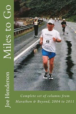 Joe Henderson - Miles to Go: What I Did After Runner's World Said I Had Done Enough, Häftad. Tillgänglighet: Lägg i varukorg