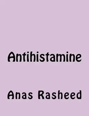 Anas Rasheed - Antihistamine, Häftad. Tillgänglighet: Lägg i varukorg