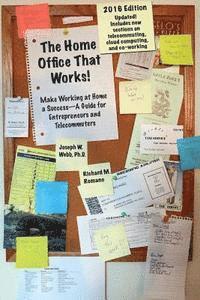 Richard M. Romano, Joseph W. Webb - The Home Office That Works - 2016 Edition, Häftad. Tillgänglighet: Lägg i varukorg
