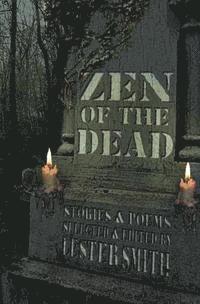 Lester Smith - Zen of the Dead, Häftad
