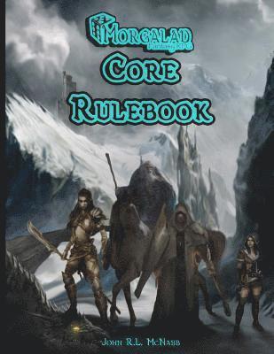 John R. L. McNabb - Morgalad Fantasy RPG Core Rulebook, Häftad. Tillgänglighet: Lägg i varukorg