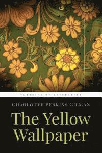 Charlotte Perkins Gilman - The Yellow Wallpaper, Häftad. Tillgänglighet: Lägg i varukorg