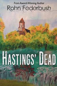 Rohn Federbush - Hastings' Dead, Häftad. Tillgänglighet: Lägg i varukorg