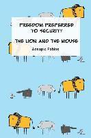 Jeremy Ramsden - Freedom Preferred to Security & The Lion and the Mouse: Aesopic Fables, Häftad