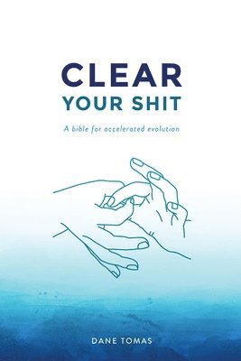 Dane Tomas - Clear Your Shit, Häftad. Tillgänglighet: Lägg i varukorg