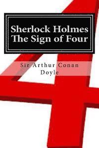 Arthur Conan Doyle, D. Gardner - Sherlock Holmes -The Sign of Four: Illustrated Edition, Häftad