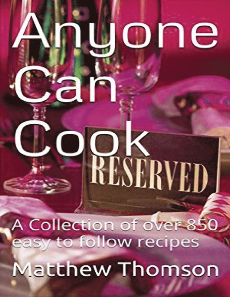 Matthew Thomson - Anyone Can Cook, Häftad. Tillgänglighet: Tillfälligt slut
