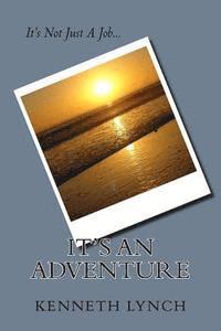 Kenneth Lynch - It's An Adventure, Häftad