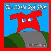 Ruth Mason - The Little Red Shirt, Häftad
