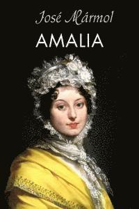 Jose Marmol - Amalia, Häftad. Tillgänglighet: Lägg i varukorg