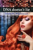 Trudy M. Wassenaar - DNA doesn't lie, Häftad