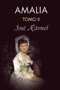 Jose Marmol - Amalia (tomo 2), Häftad. Tillgänglighet: Lägg i varukorg