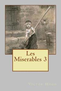 Victor Hugo, Ballin Jerome - Les Miserables 3, Häftad