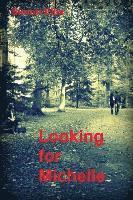 Simon Ellis - Looking for Michelle, Häftad. Tillgänglighet: Lägg i varukorg