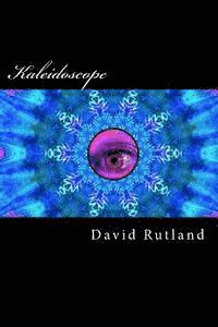 David Rutland - Kaleidoscope, Häftad. Tillgänglighet: Lägg i varukorg
