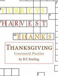 B. F. Starling - Thanksgiving: Crossword Puzzles, Häftad. Tillgänglighet: Lägg i varukorg