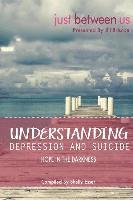 Jill Briscoe - Understanding Depression and Suicide, Häftad. Tillgänglighet: Lägg i varukorg