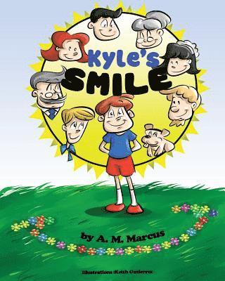 A. M. Marcus - Kyle's Smile, Häftad. Tillgänglighet: Lägg i varukorg