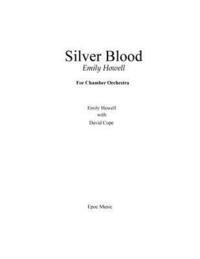 David Cope, Emily Howell - Silver Blood: For Chamber Orchestra, Häftad. Tillgänglighet: Lägg i varukorg