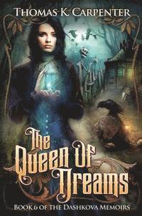 The Queen of Dreams