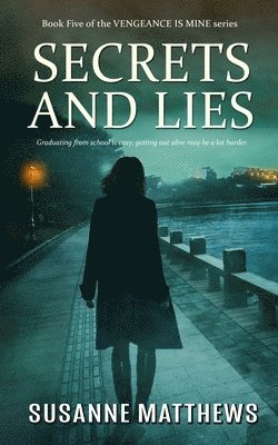 Susanne Matthews - Secrets and Lies, Häftad