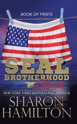 Sharon Hamilton - SEAL Shorts, SEAL Brotherhood: Book of Firsts, Häftad. Tillgänglighet: Lägg i varukorg