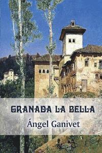 Angel Ganivet - Granada la bella, Häftad. Tillgänglighet: Lägg i varukorg