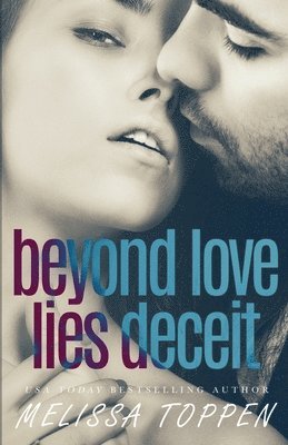 Melissa Toppen - Beyond Love Lies Deceit, Häftad. Tillgänglighet: Lägg i varukorg