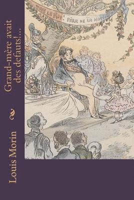 Louis Morin, B. Ballin - Grand-mere avait des defauts!..., Häftad. Tillgänglighet: Lägg i varukorg