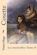 Cosette: Les miserables Tome II