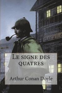 Arthur Conan Doyle, Ballin Jerome - Le signe des quatres, Häftad