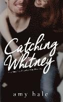 Amy Hale - Catching Whitney, Häftad