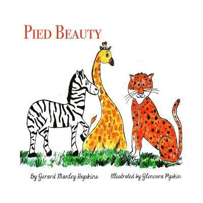 Gerard Manley Hopkins - Pied Beauty: A Children's Book, Häftad. Tillgänglighet: Lägg i varukorg