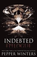 Pepper Winters - Indebted Epilogue, Häftad. Tillgänglighet: Lägg i varukorg
