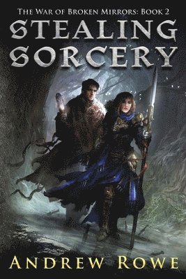 Andrew Rowe - Stealing Sorcery, Häftad. Tillgänglighet: Lägg i varukorg