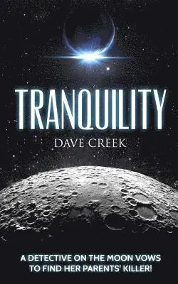Dave Creek - Tranquility, Häftad. Tillgänglighet: Lägg i varukorg