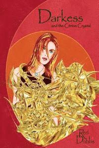 Red Dobbs - Darkess and the Citrine Crystal, Häftad