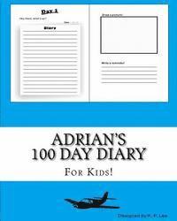K. P. Lee - Adrian's 100 Day Diary, Häftad. Tillgänglighet: Lägg i varukorg