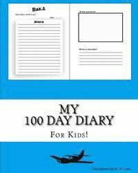 K. P. Lee - My 100 Day Diary (Blue cover), Häftad. Tillgänglighet: Lägg i varukorg
