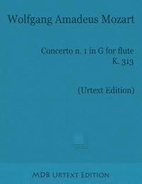 Wolfgang Amadeus Mozart, Marco De Boni - Concerto n. 1 in G for Flute K. 313 (Urtext Edition), Häftad