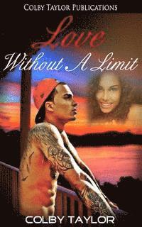 Colby Taylor - Love Without a Limit: Trey and Keya, Häftad