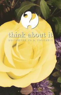 Don Meyer - Think About It Volume II: A Collection of Essays, Häftad. Tillgänglighet: Lägg i varukorg