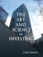 Gary N. Smith - The Art and Science of Investing, Häftad. Tillgänglighet: Lägg i varukorg
