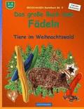 BROCKHAUSEN Bastelbuch Bd. 5 - Das groe Buch zum Fdeln: Tiere im Weihnachtswald