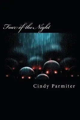 Cindy Parmiter - Fear of the Night: Real Tales of Sleep Paralysis, Night Terrors & Prophetic Dreams, Häftad. Tillgänglighet: Lägg i varukorg