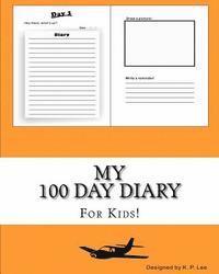 K. P. Lee - My 100 Day Diary (Orange cover), Häftad. Tillgänglighet: Lägg i varukorg