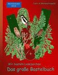 Brockhausen: Wir basteln Lesezeichen - Das grosse Bastelbuch: Tiere im Weihnachtswald