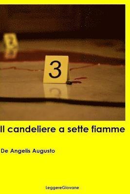 De Angelis Augusto Leggeregiovane - Il candeliere a sette fiamme, Häftad. Tillgänglighet: Lägg i varukorg