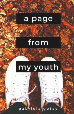 Gabriela Gotay - A Page From My Youth: Una Página de Mi Juventud, Häftad. Tillgänglighet: Lägg i varukorg